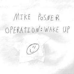Mike Posner - Operation Wake Up